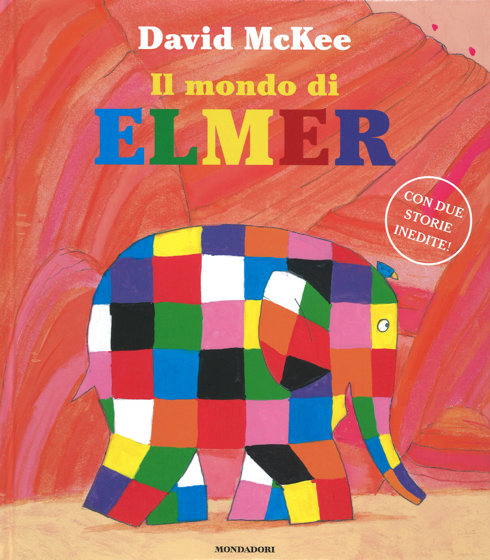 Il mondo di Elmer. Ediz. illustrata