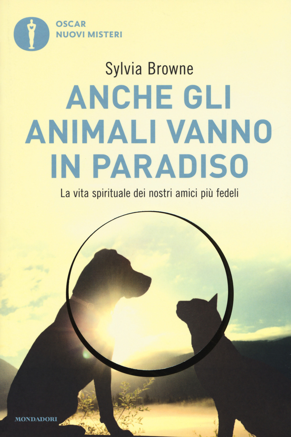 Anche gli animali vanno in paradiso. La vita spirituale dei nostri amici più fedeli