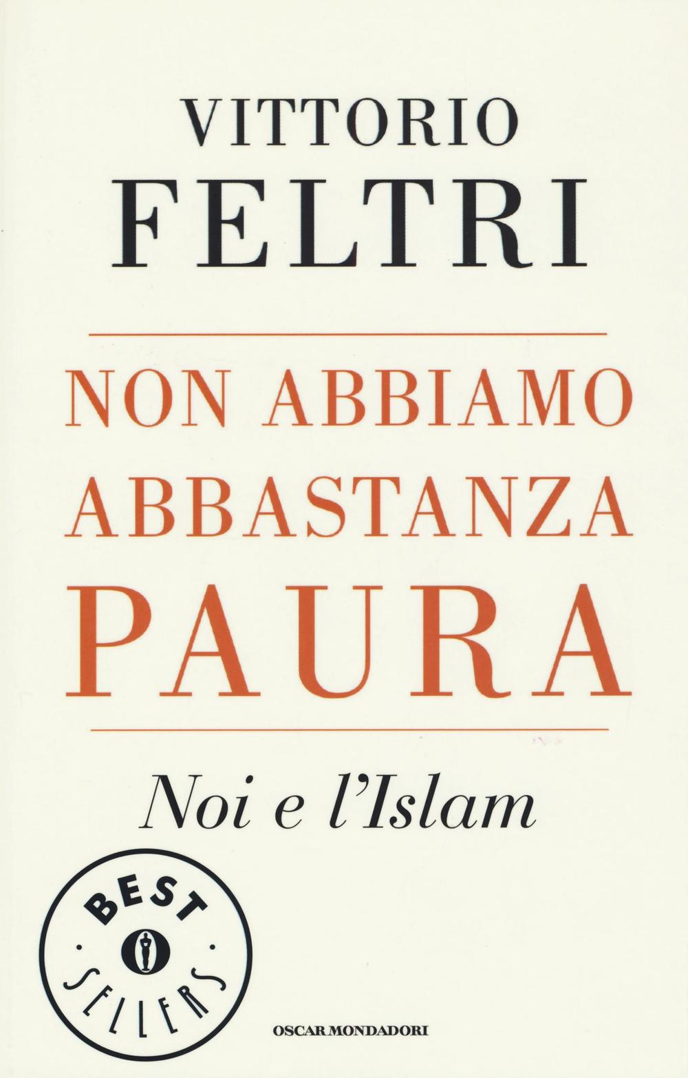 Non abbiamo abbastanza paura. Noi e l'Islam