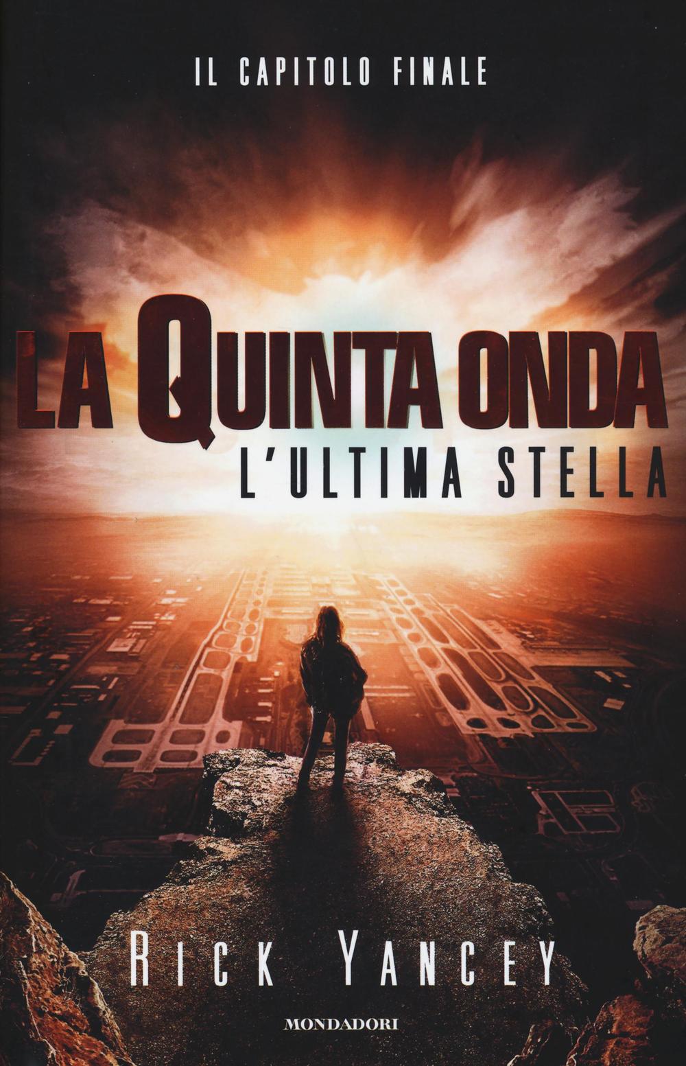 L'ultima stella. La quinta onda