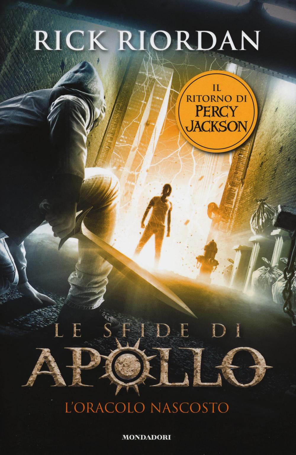 L'oracolo nascosto. Le sfide di Apollo. Vol. 1