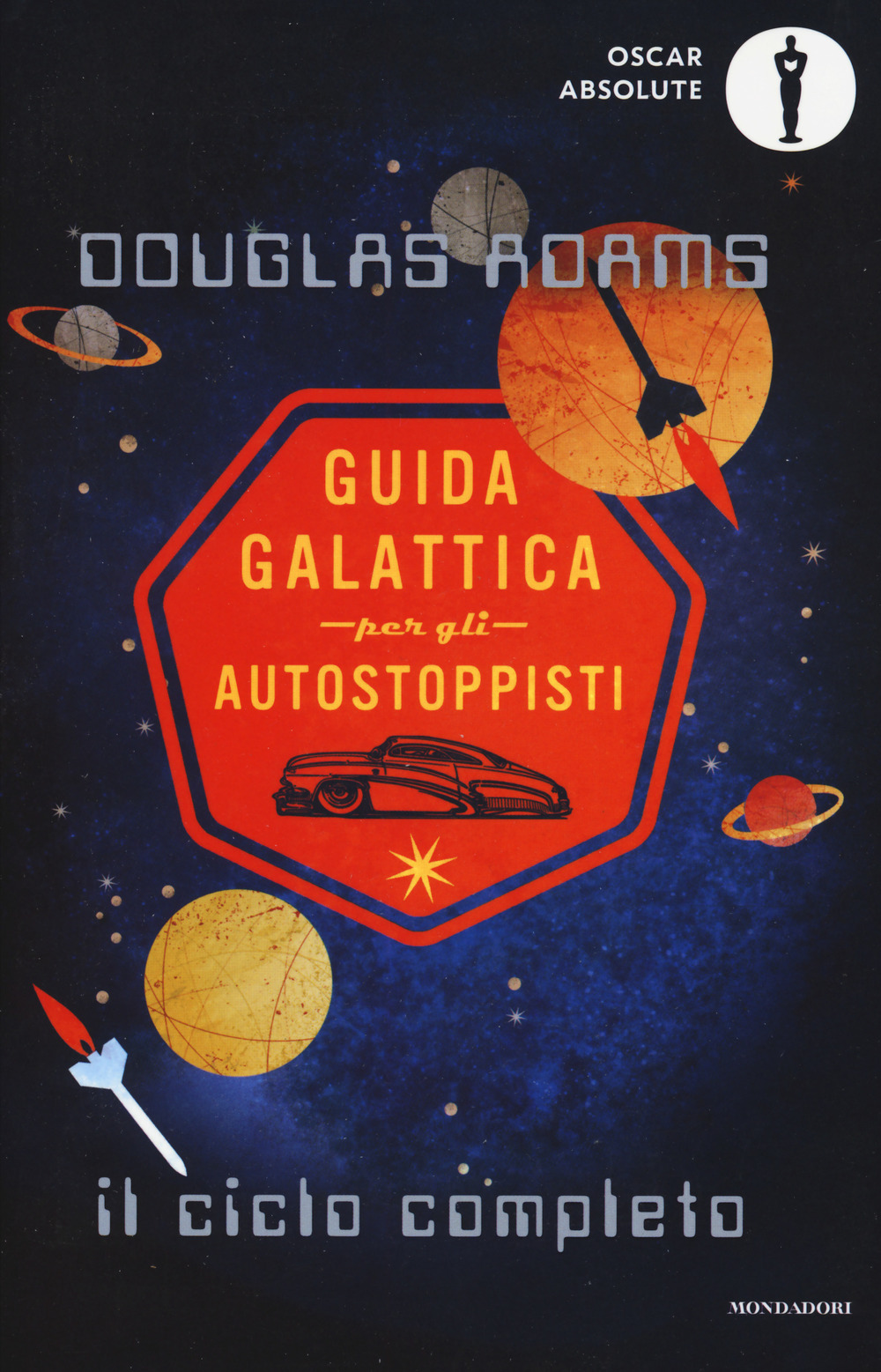 Guida galattica per gli autostoppisti. Il ciclo completo