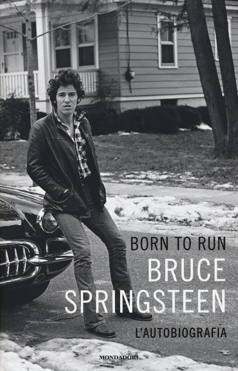 Born to run. L'autobiografia