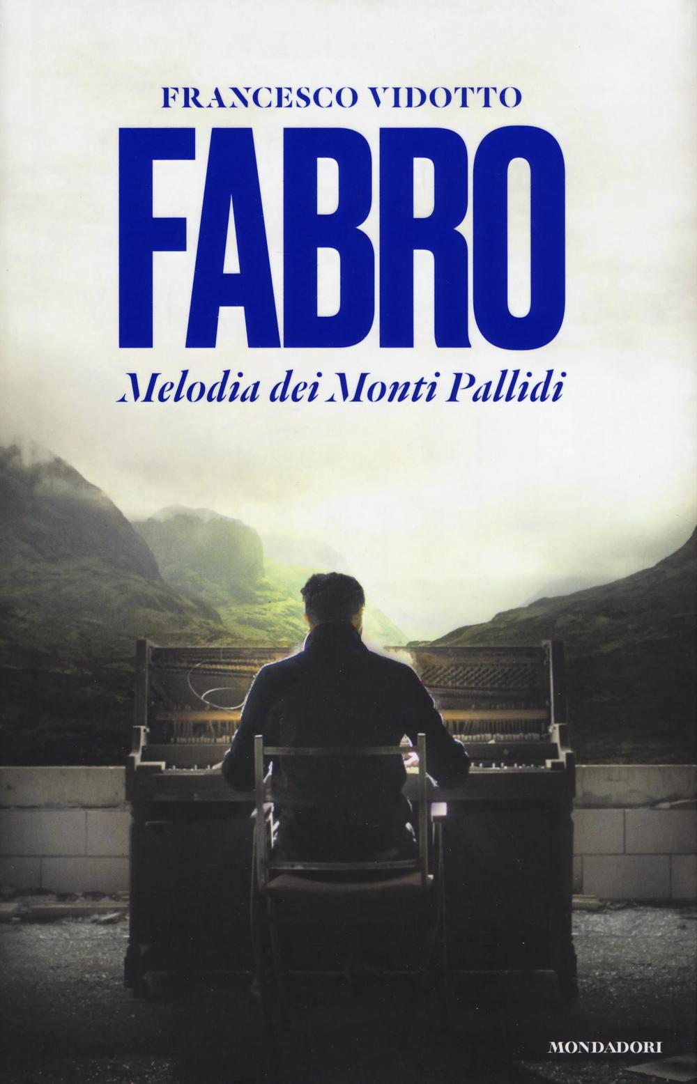 Fabro. Melodia dei Monti Pallidi