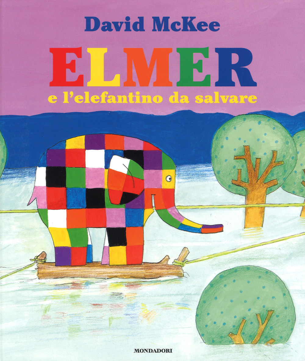 Elmer e l'elefantino da salvare. Ediz. a colori