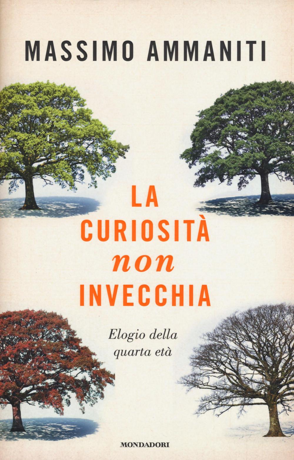 La curiosità non invecchia. Elogio della quarta età