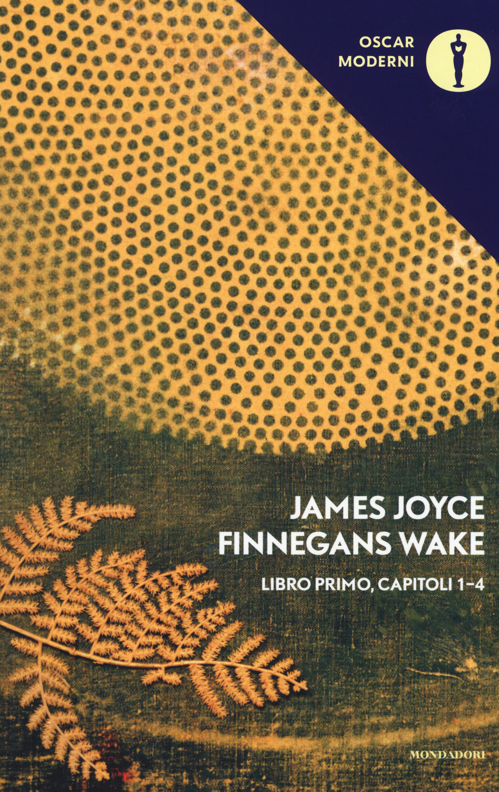 Finnegans Wake. Testo inglese a fronte. Vol. 1: I-IV