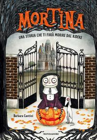 Copertina MORTINA. UNA STORIA CHE TI FARA' MORIRE DAL RIDERE
