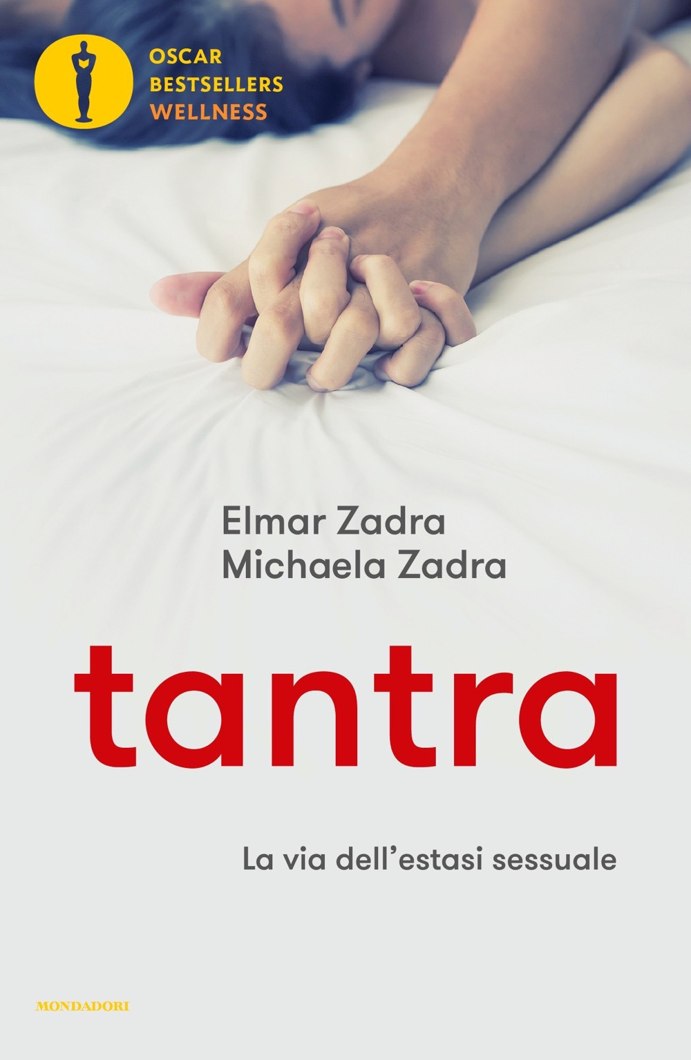 Tantra. La via dell'estasi sessuale