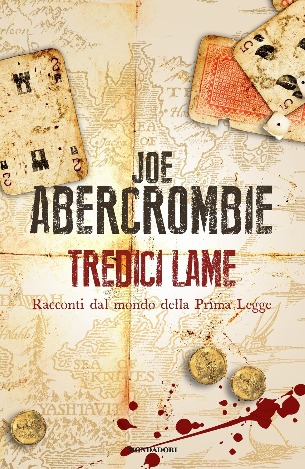 Tredici lame. Racconti dal mondo della Prima Legge