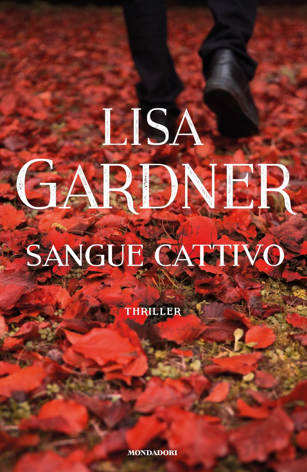 SANGUE CATTIVO - Gardner Lisa - 9788804685715