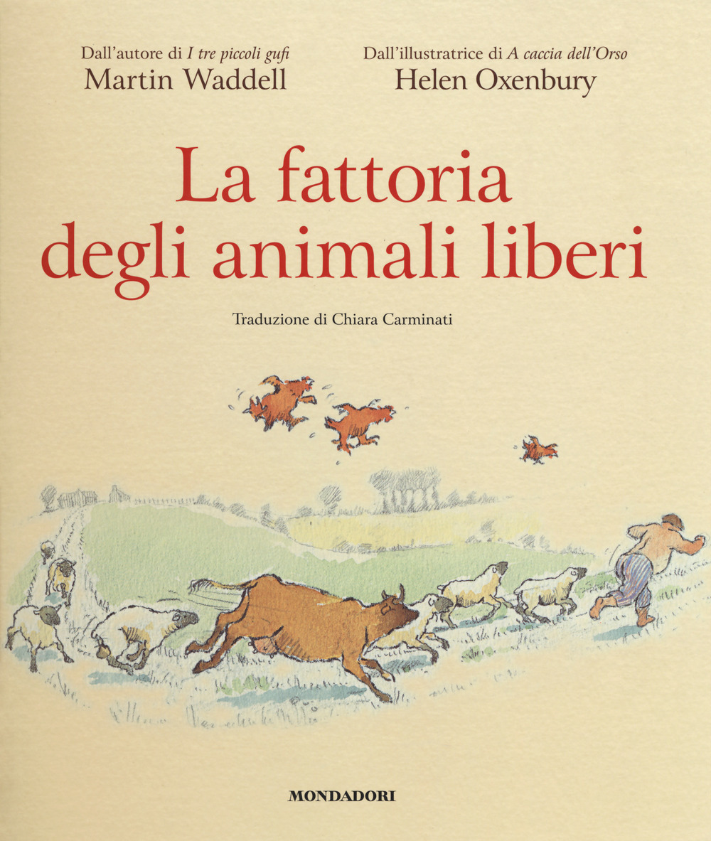 La fattoria degli animali liberi. Ediz. a colori