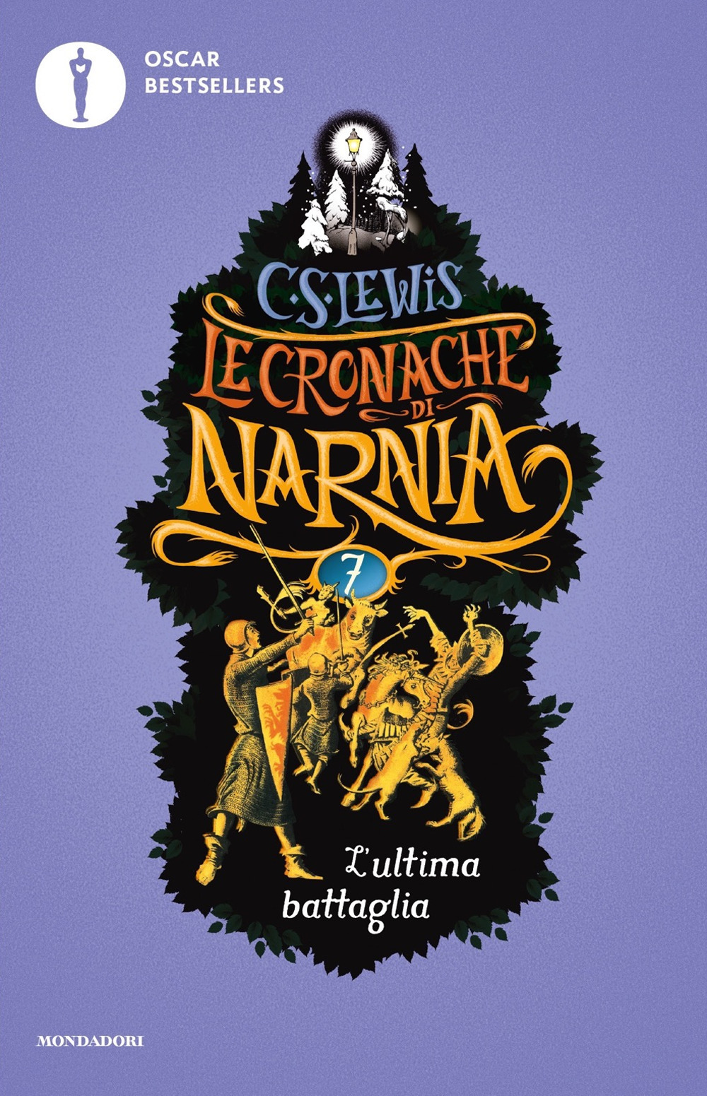 L'ultima battaglia. Le cronache di Narnia. Vol. 7