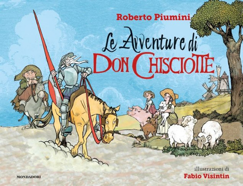 Le avventure di Don Chisciotte. Ediz. a colori