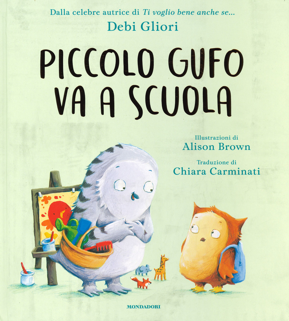 Piccolo Gufo va a scuola. Ediz. a colori