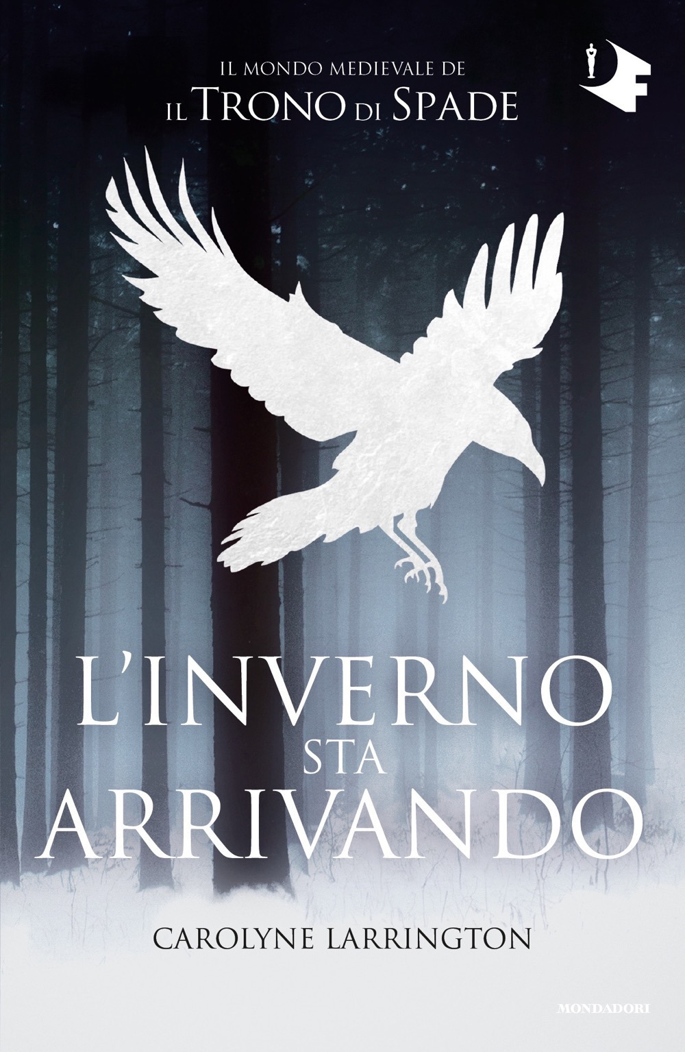 L'inverno sta arrivando. Il mondo medievale de «Il trono di spade»
