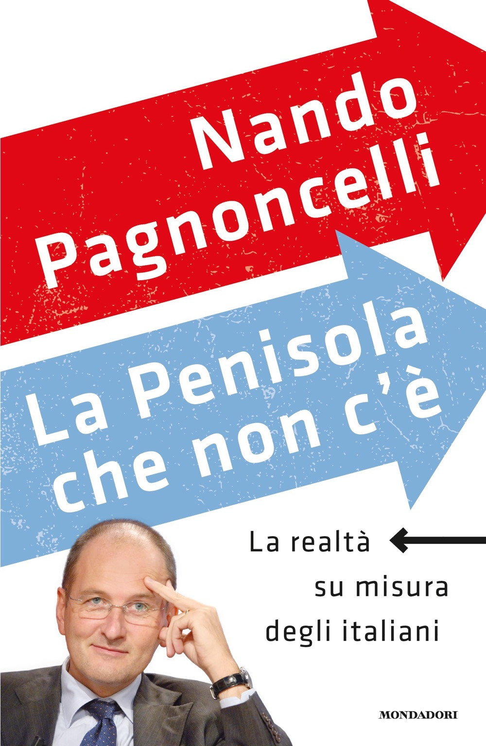 La penisola che non c'è. La realtà su misura degli italiani