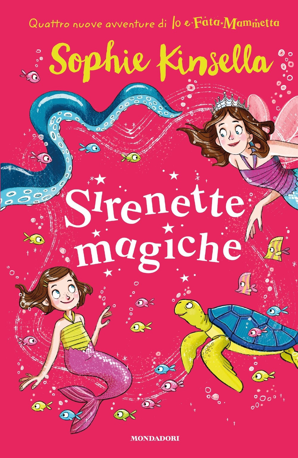 Sirenette magiche. Io e Fata Mammetta. Vol. 4