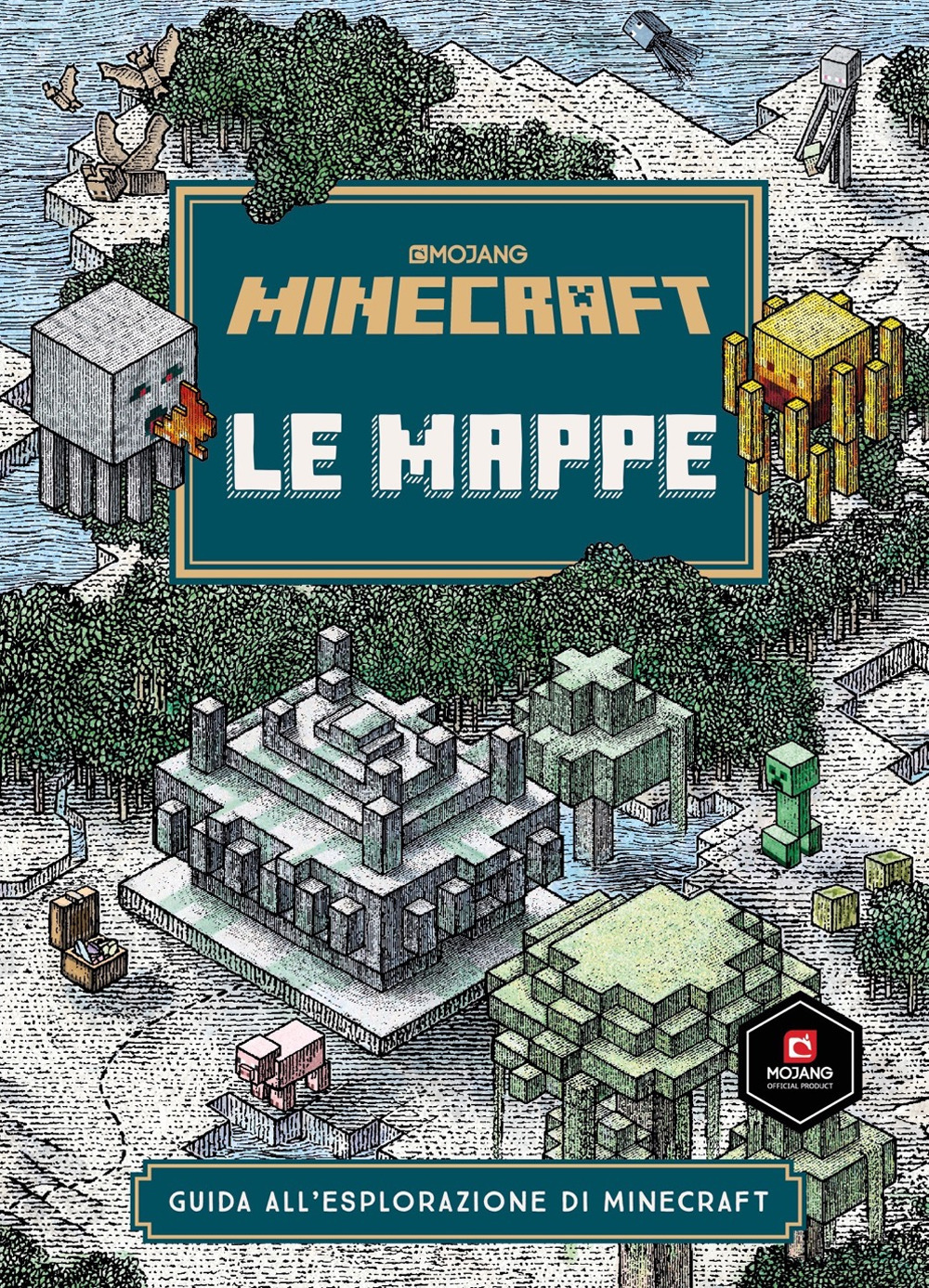 Minecraft Mojang. Le mappe. Guida all'esplorazione di Minecraft