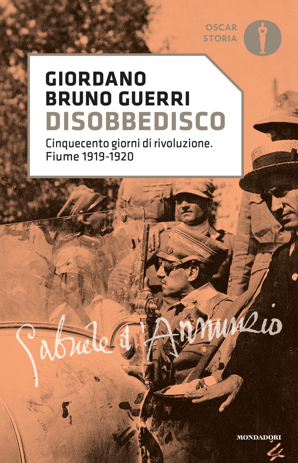 Disobbedisco. Cinquecento giorni di rivoluzione. Fiume 1919-1920