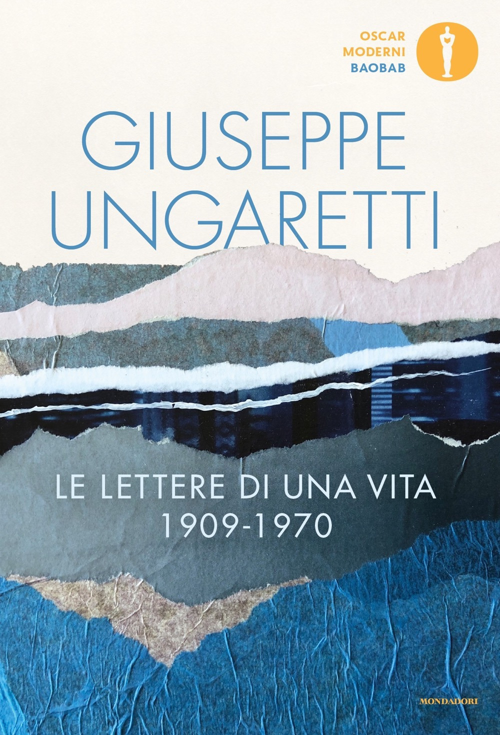 Le lettere di una vita (1909-1970)