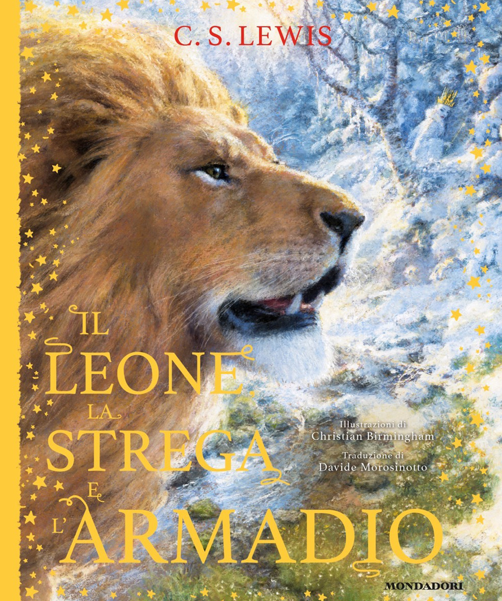 Il leone, la strega e l'armadio. Le cronache di Narnia. Ediz. a colori