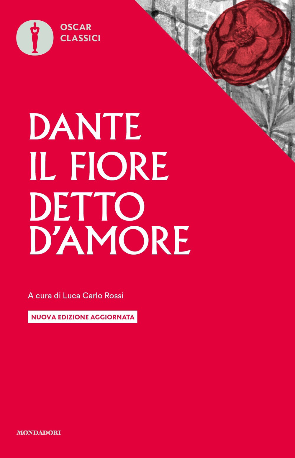 Il fiore-Detto d'amore. Nuova ediz.