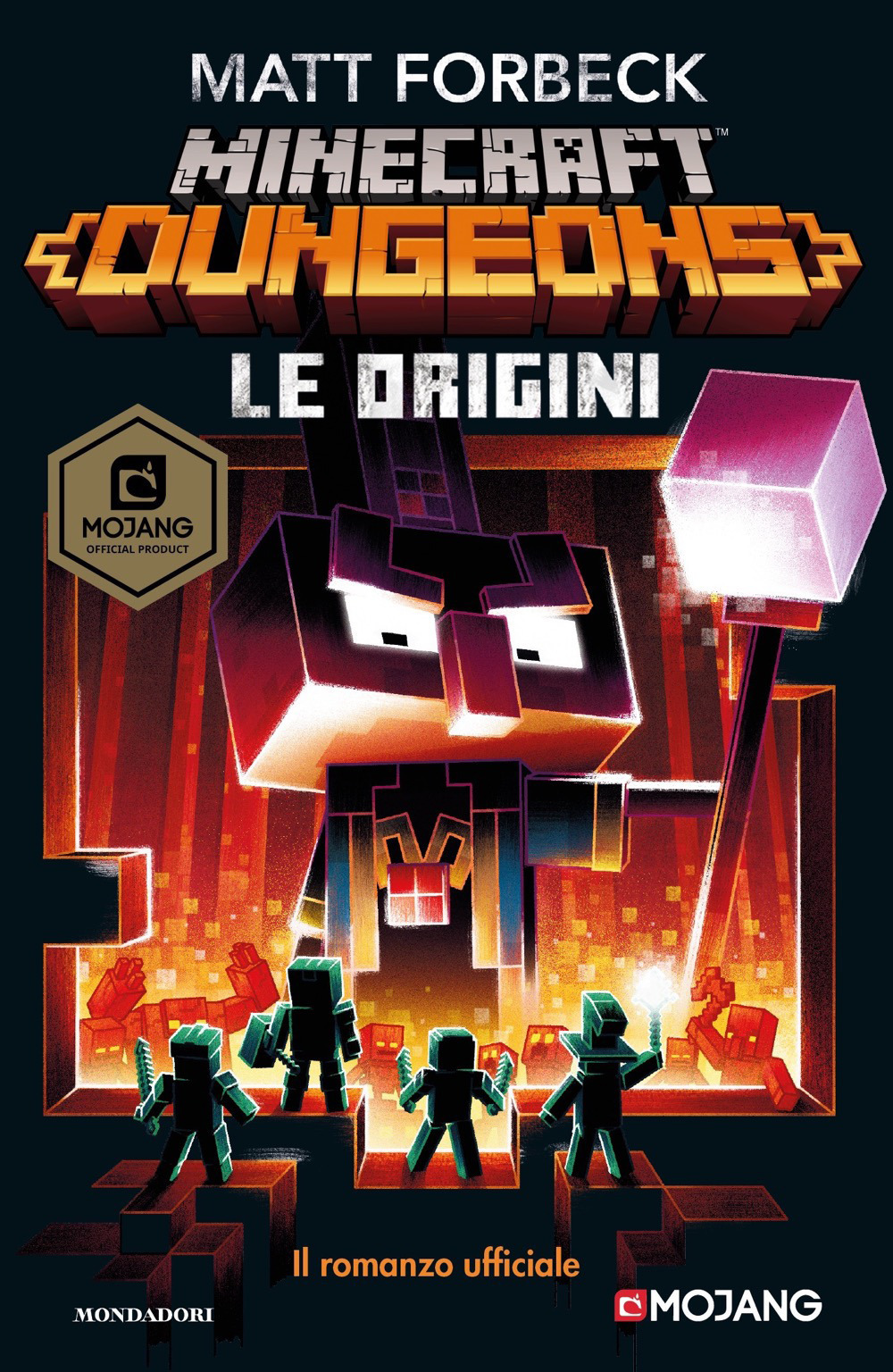 Le origini. Minecraft Dungeons