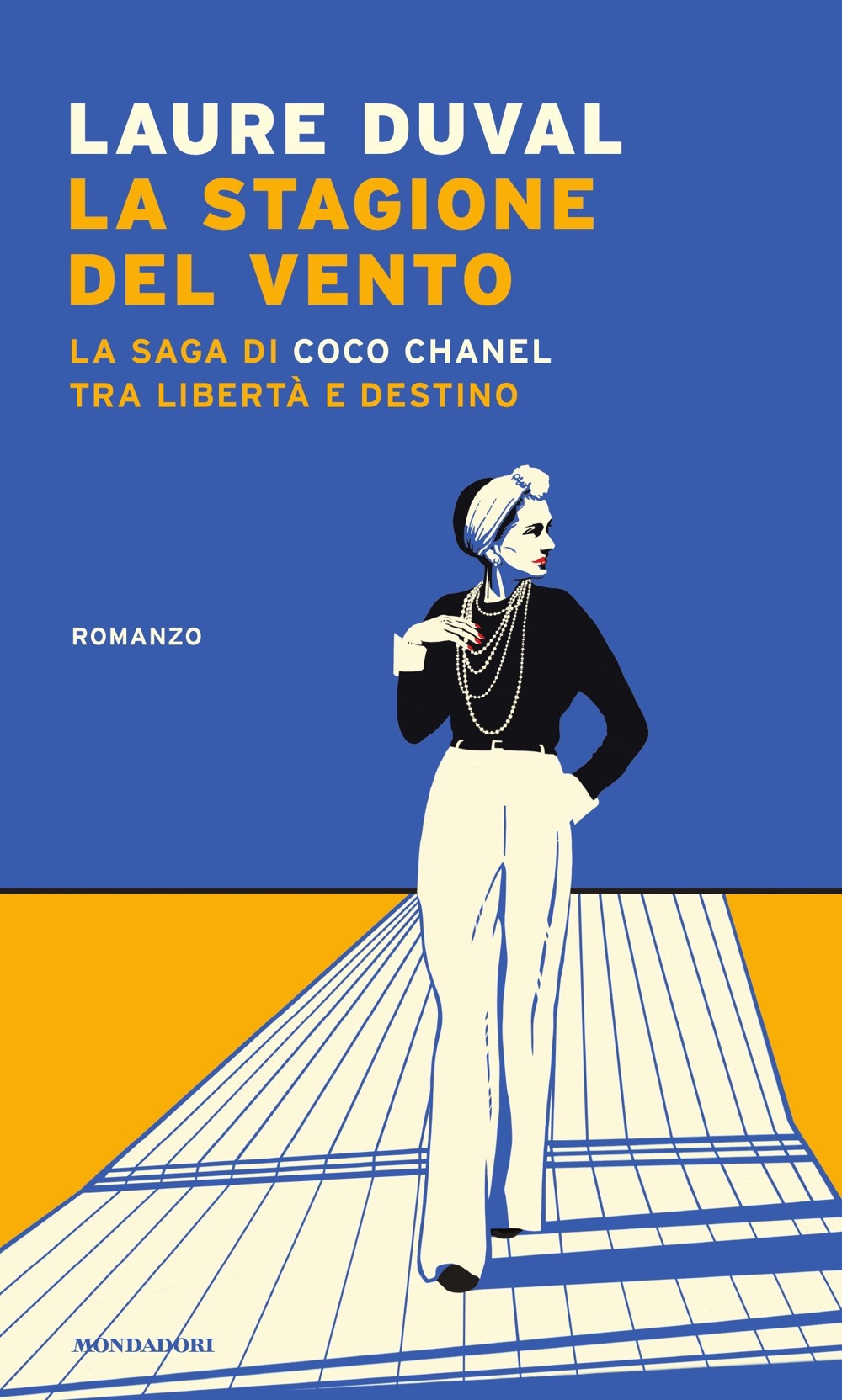 La stagione del vento. La saga di Coco Chanel tra libertà e destino