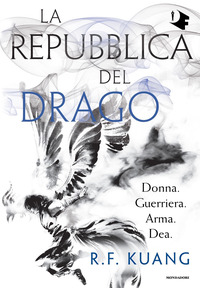 REPUBBLICA DEL DRAGO - DONNA GUERRIERA AMRA DEA di KUANG R.F.