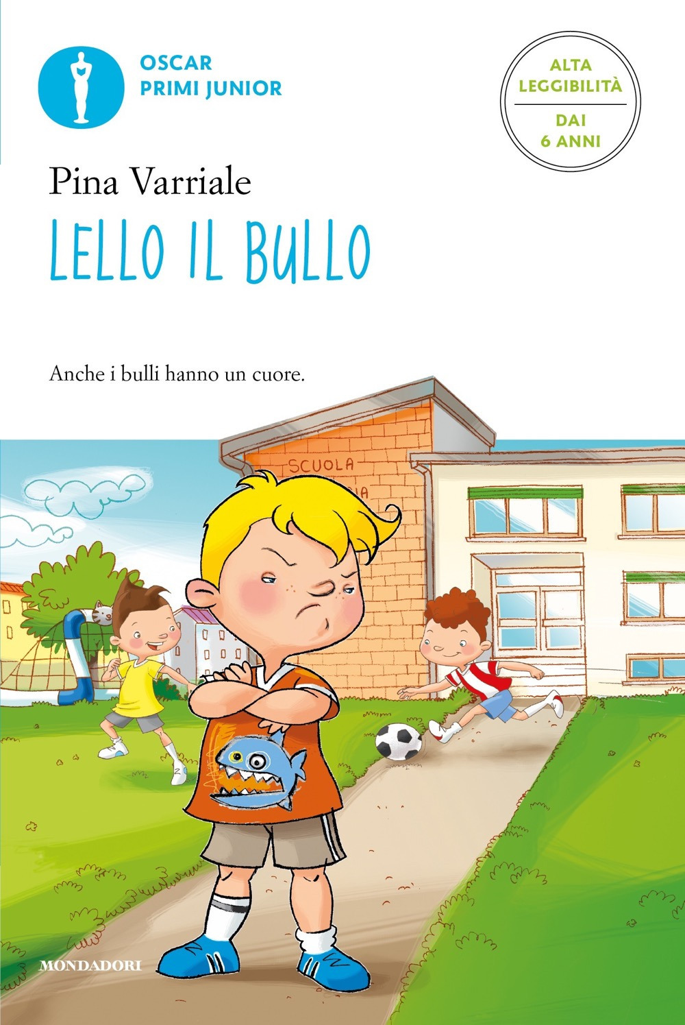 Lello il bullo. Ediz. alta leggibilità