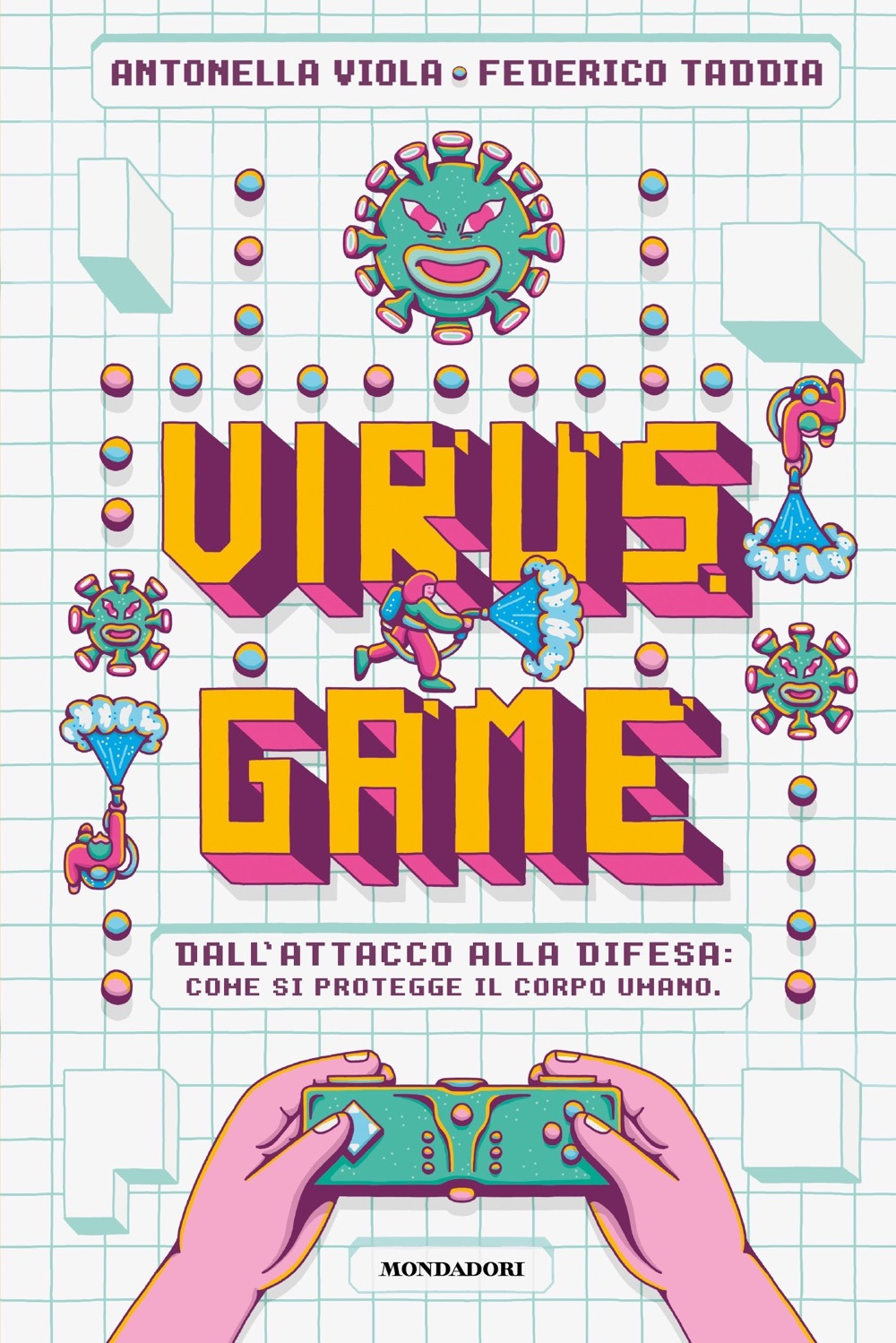 Virusgame. Dall'attacco alla difesa: come si protegge il corpo umano