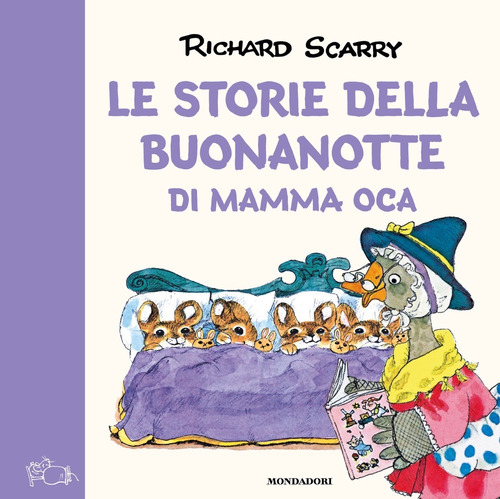 STORIE DELLA BUONANOTTE DI MAMMA OCA di SCARRY RICHARD MACCHETTO A. (CUR.)