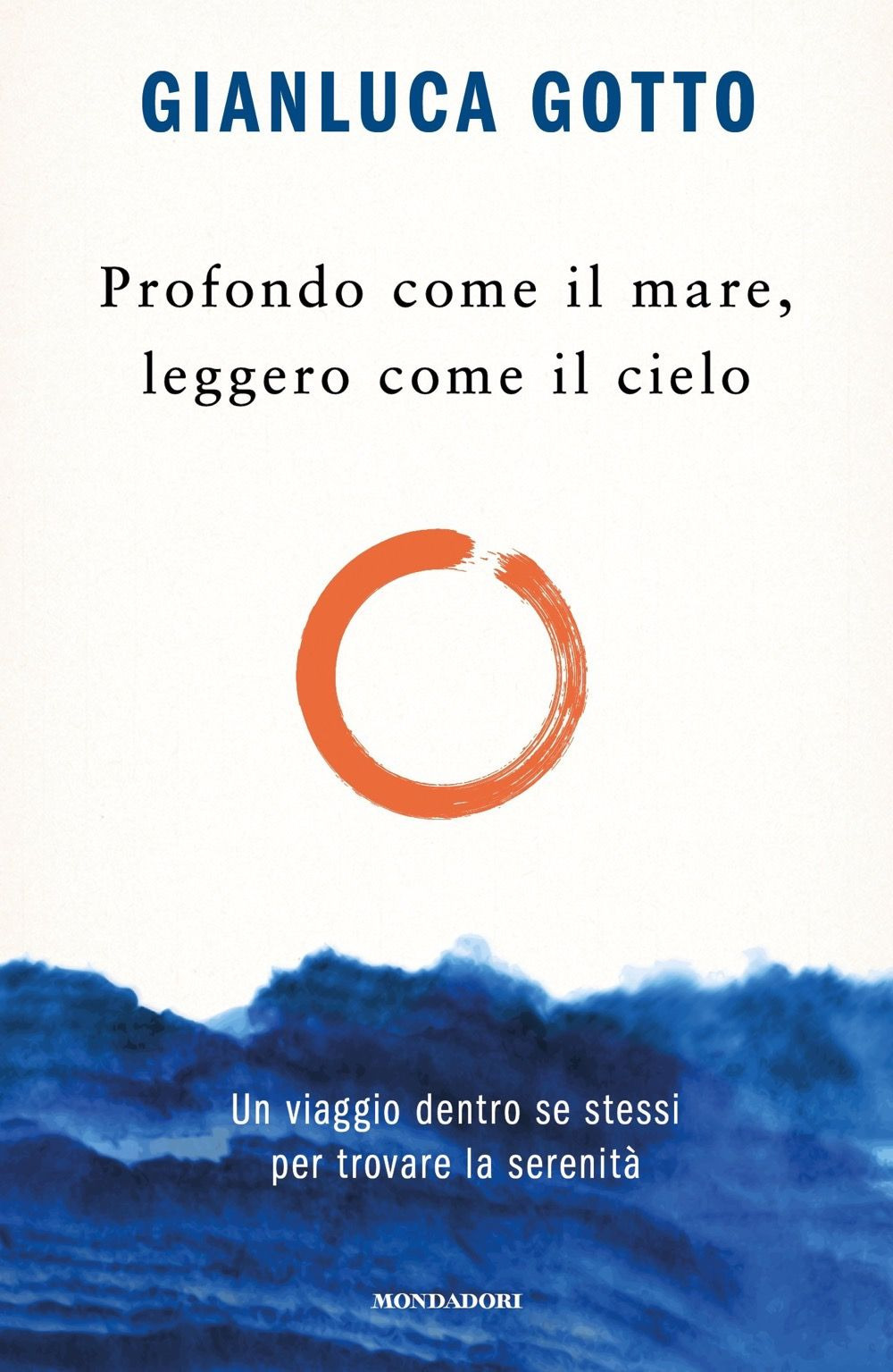 Profondo come il mare, leggero come il cielo. Un viaggio dentro se stessi per trovare la serenità