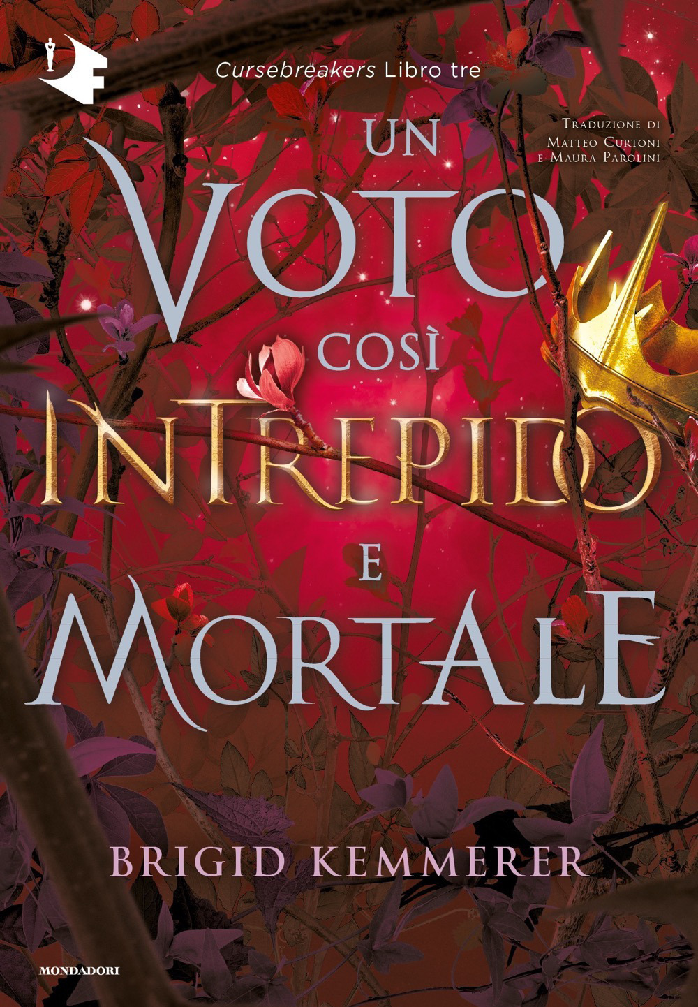 Un voto così intrepido e mortale. Cursebreakers. Vol. 3