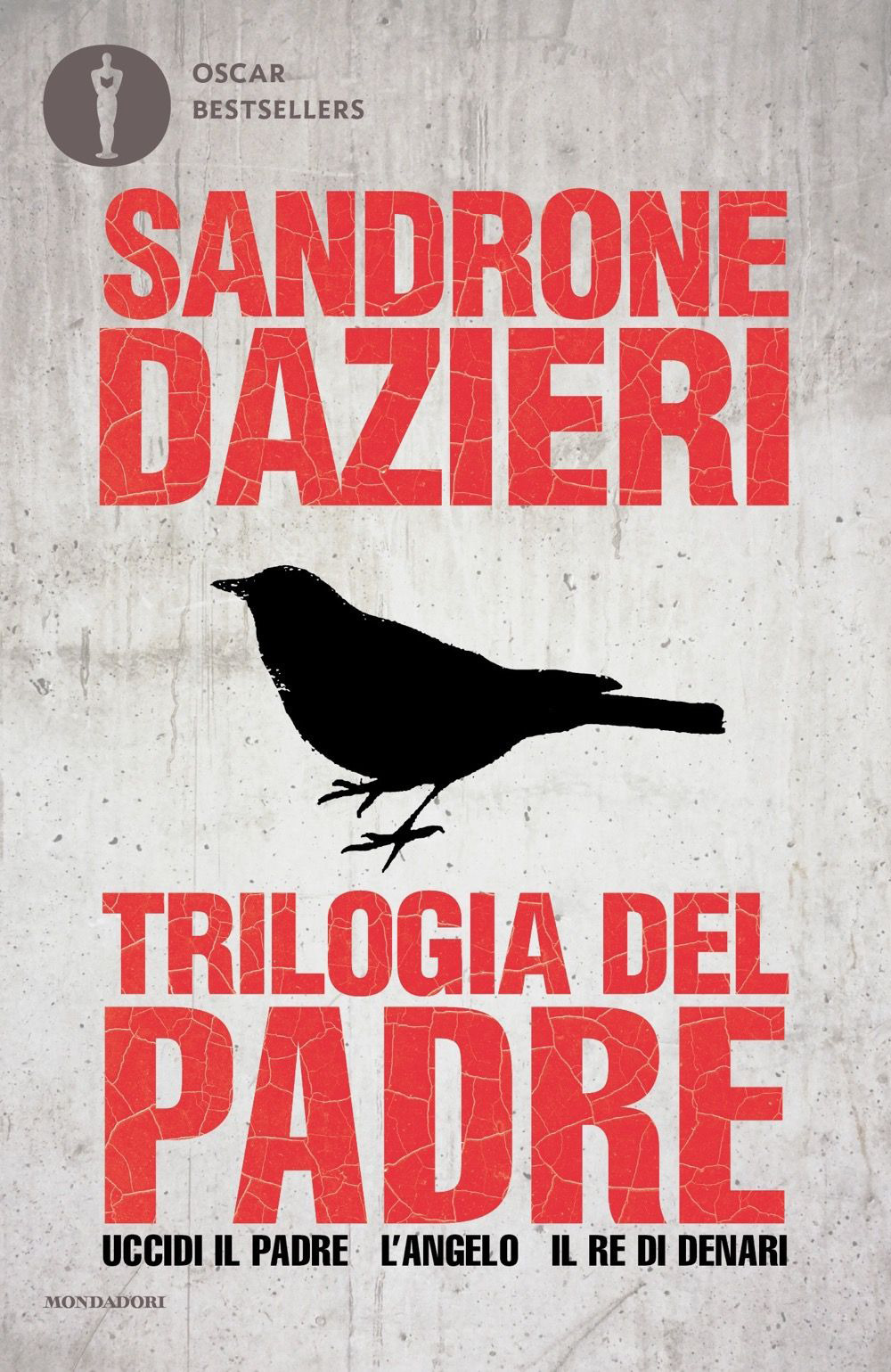 Trilogia del Padre: Uccidi il padre-L'angelo-Il re di denari