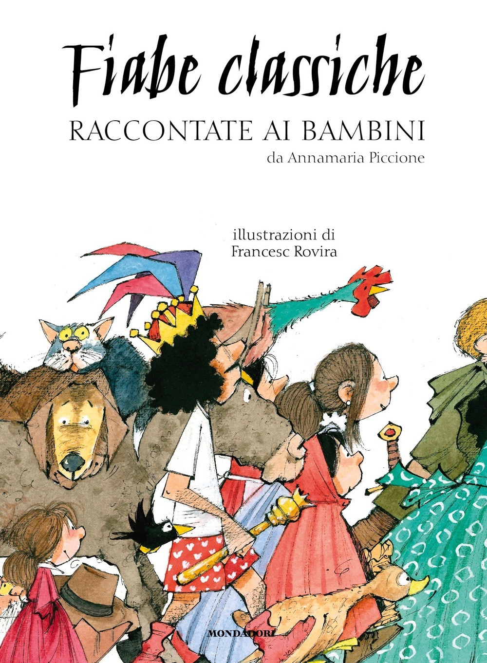 Fiabe classiche raccontate ai bambini. Ediz. a colori