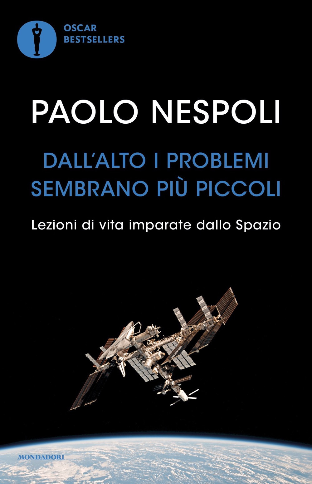 Dall'alto i problemi sembrano più piccoli. Lezioni di vita imparate dallo Spazio