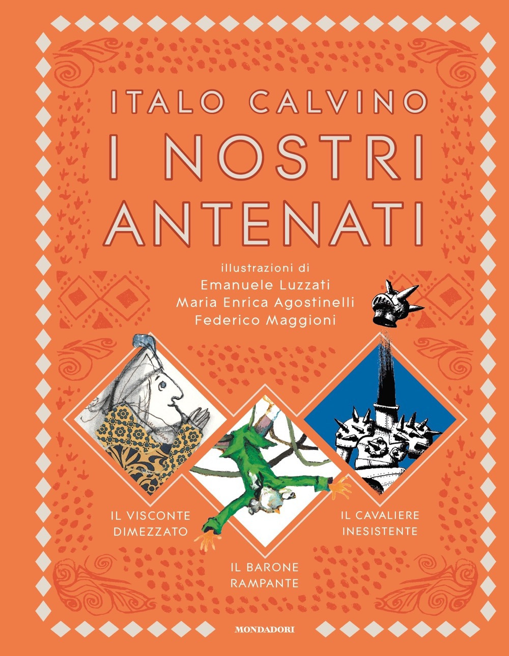 I nostri antenati: Il visconte dimezzato-Il barone rampante-Il cavaliere inesistente