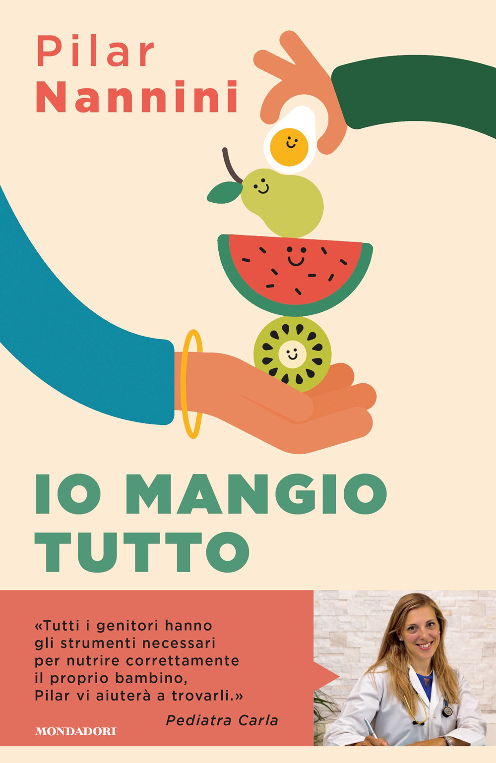 Io mangio tutto. Come donare ai propri figli un rapporto sereno con il cibo