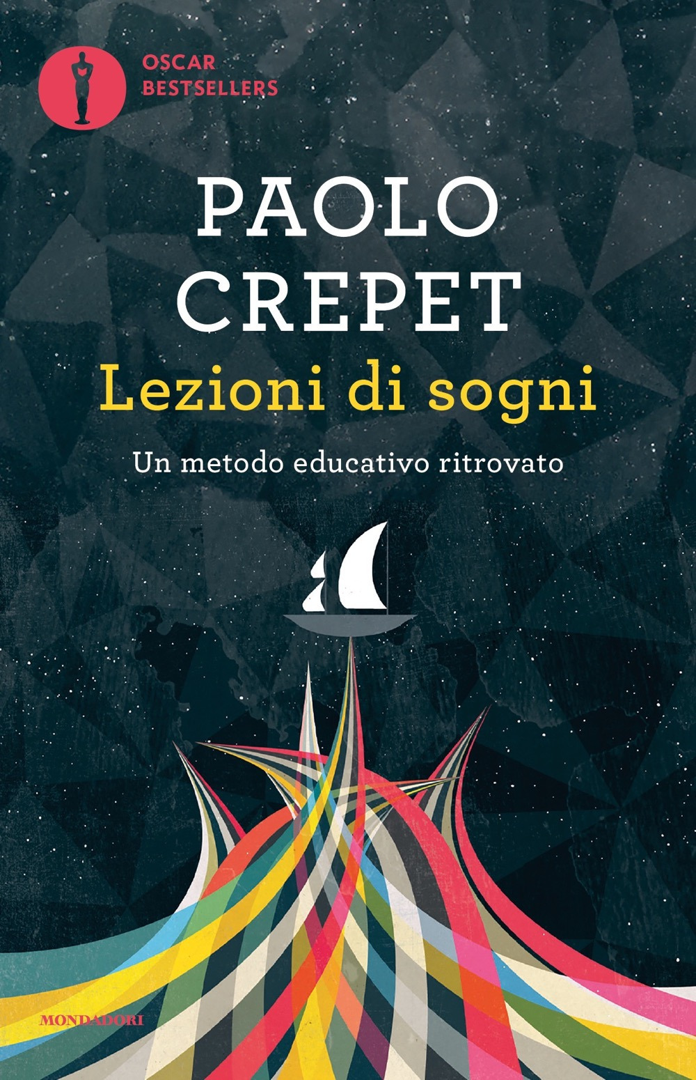 Lezioni di sogni. Un metodo educativo ritrovato