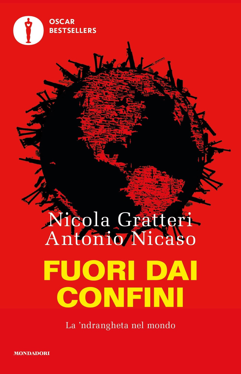 Fuori dai confini. La 'ndrangheta nel mondo