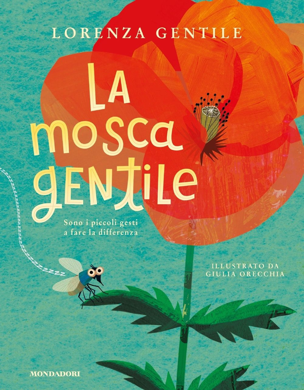 La mosca gentile. Ediz. a colori