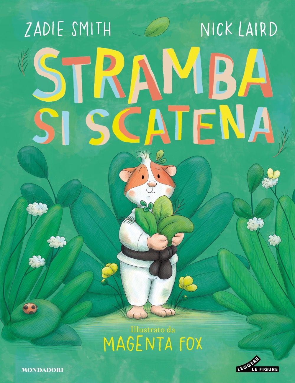 Stramba si scatena. Ediz. a colori