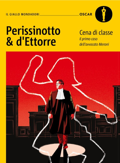 Cena di classe. Il primo caso dell'avvocato Meroni