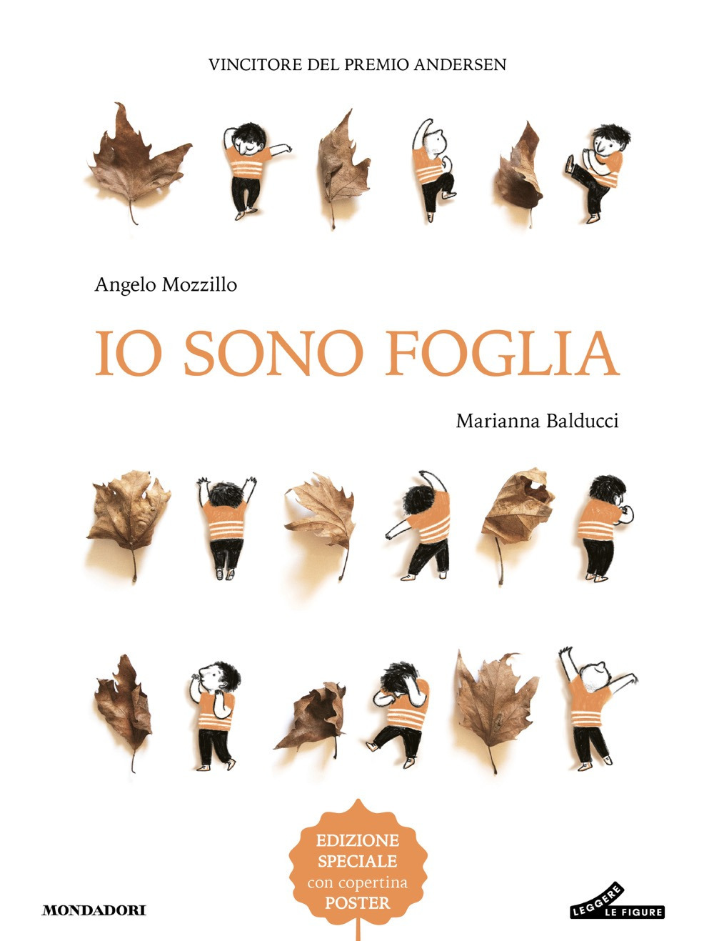 Io sono foglia. Ediz. a colori