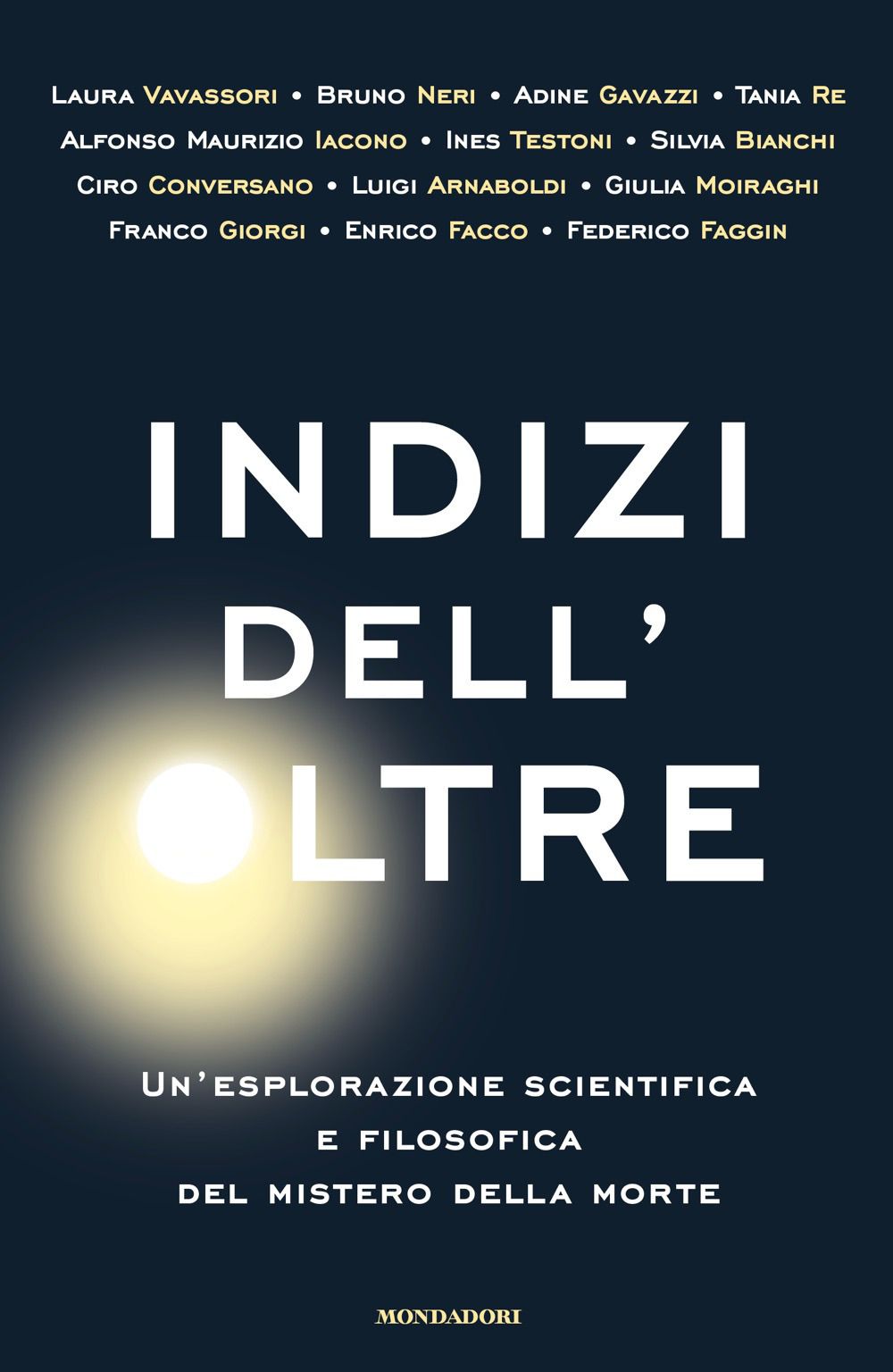 Indizi dell'Oltre. Un'esplorazione scientifica e filosofica del mistero della morte