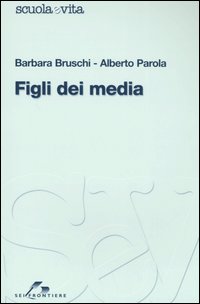 Figli dei media