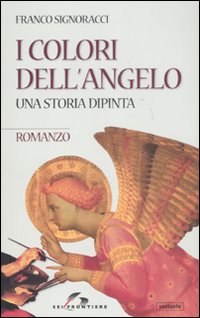 I colori dell'angelo. Una storia dipinta