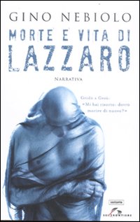 Morte e vita di Lazzaro